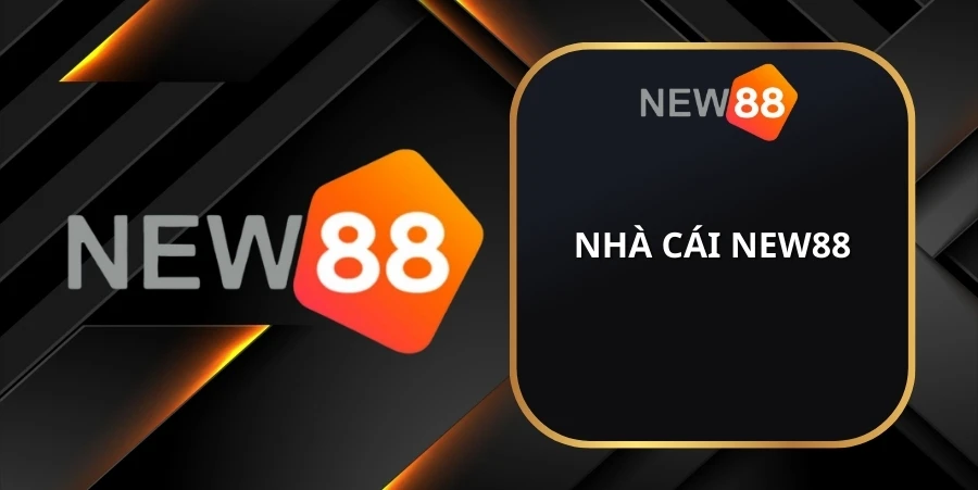 Nhà cái uy tín New88